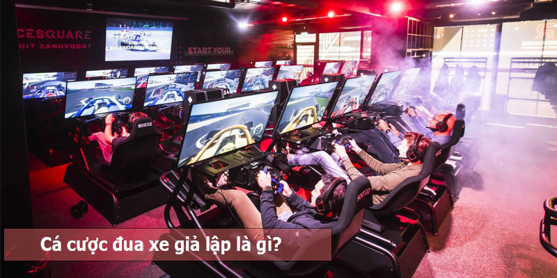 Cá cược đua xe giả lập